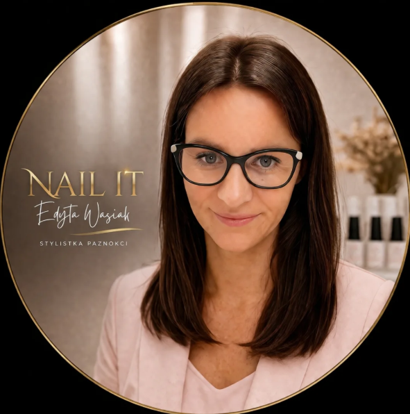 Edyta Wasiak — właścicielka salonu NAIL IT, stylistka paznokci